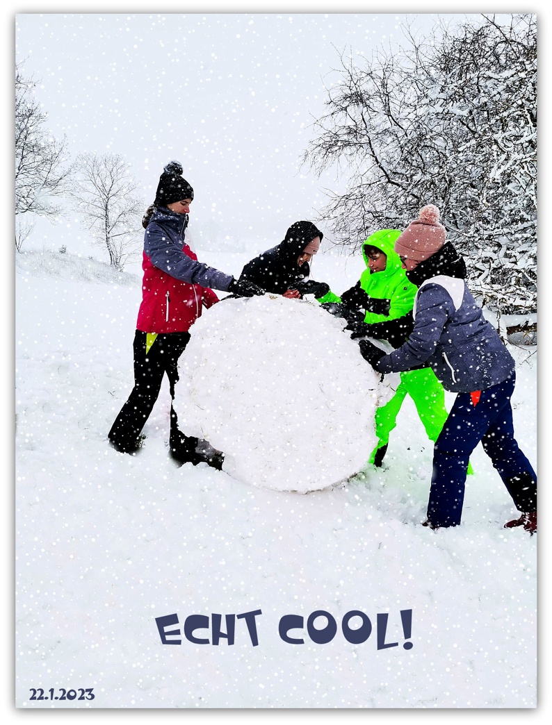 2023 - Schneeeeee, das ist das schööönste auf der Weeelt ....   :-)